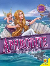 book Aphrodite: Goddess of Love and Beauty (Gods and Goddesses of Ancient Greece)