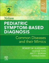 book Nelson Pediatric Symptom-Based Diagnosis: Common Diseases and their Mimics, 2nd Edition