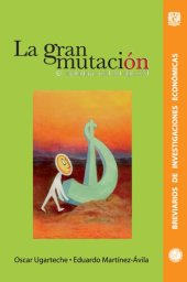 book La gran mutación. El capitalismo real del siglo XXI