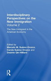 book Interdisciplinary Perspectives, Volume 2: The New Immigration