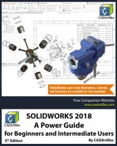 book SOLIDWORKS 2018: A Power Guide for Beginners and Intermediate Users