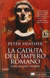 book La caduta dell'impero romano. Una nuova storia