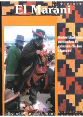 book El marani: Autoridad que armoniza la crianza de las chacras (Moho, Puno)