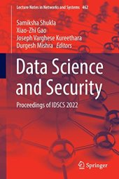 book Data Science and Security: Proceedings of IDSCS 2022