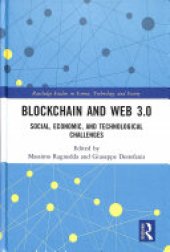 book Blockchain and Web 3.0: Social, Economic, and Technological Challenges