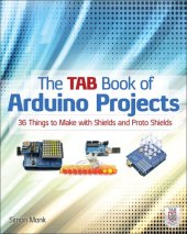 book The TAB Book of Arduino Projects: 36 Things to Make with Shields and Proto Shields