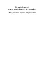 book Diversidad cultural: un reto para las instituciones educativas. México, Colombia, Argentina, Perú y Guatemala