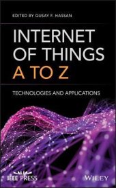 book Internet of Things A to Z: Technologies and Applications