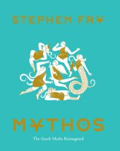 book Mythos: The Greek Myths Reimagined