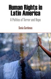 book Human Rights in Latin America: A Politics of Terror and Hope