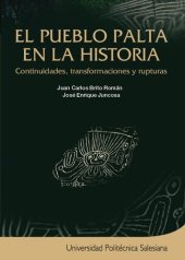 book El pueblo palta en la historia. Continuidades, transformaciones y rupturas