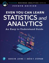 book Even You Can Learn Statistics and Analytics: An Easy to Understand Guide, 4th Edition