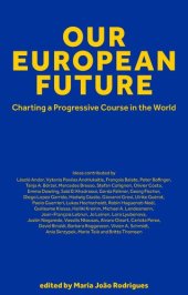 book Our European Future: Charting a Progressive Course in the World