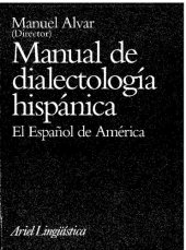 book Manual de dialectología hispánica. El español de América