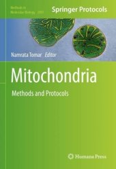 book Mitochondria: Methods and Protocols (Methods in Molecular Biology, 2497)