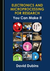 book Electronics and Microprocessing for Research: You Can Make It