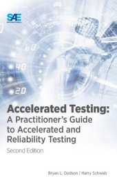 book ACCELERATED TESTING : a practitioner's guide to accelerated and reliability testing.