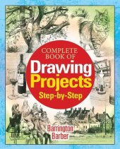 book Complete Book of Drawing Projects Step-by-Step