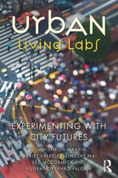 book Urban Living Labs: Experimenting With City Futures