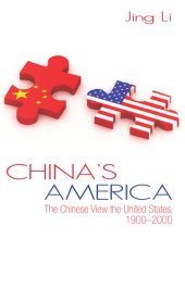 book China's America: The Chinese View the United States, 1900-2000