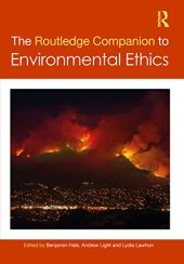 book The Routledge Companion to Environmental Ethics (Routledge Philosophy Companions)