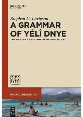 book A Grammar of Yélî Dnye: The Papuan Language of Rossel Island