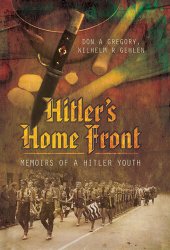 book Hitler's home front a family surviving the war and the peace