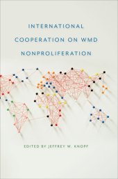 book International Cooperation on WMD Nonproliferation