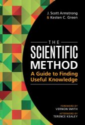 book The Scientific Method: A Guide to Finding Useful Knowledge