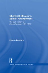 book Chemical structure, spatial arrangement : the early history of stereochemistry 1874-1914.