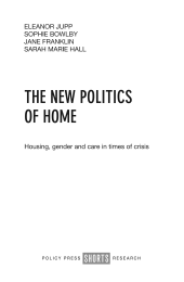 book The New Politics of Home: Housing, Gender and Care in Times of Crisis