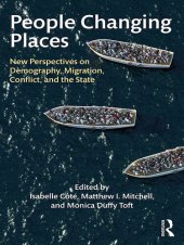 book People Changing Places: New Perspectives on Demography, Migration, Conflict, and the State