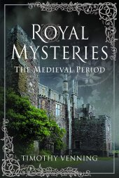 book Royal Mysteries: The Medieval Period