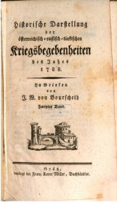 book Historische Darstellung der österreichisch-russisch-türkischen Kriegsbegebenheiten des Jahres 1788