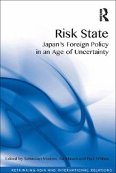 book Risk State: Japan's Foreign Policy in an Age of Uncertainty