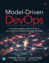 book Model-Driven DevOps: Increasing agility and security in your physical network through DevOps