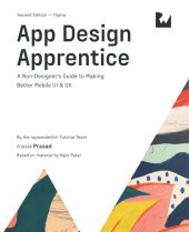 book App Design Apprentice : A Non-Designer's Guide to Making Better Mobile UI & UX