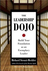 book The Leadership Dojo: Build Your Foundation as an Exemplary Leader