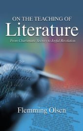 book On the Teaching of Literature: From Charismatic Secrecy to Joyful Revelation