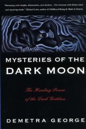 book Mysteries of the Dark Moon: The Healing Power of the Dark Goddess