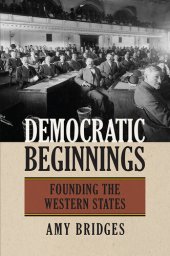 book Democratic Beginnings: Founding in Western State