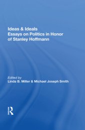 book Ideas and Ideals: Essays on Politics in Honor of Stanley Hoffmann