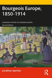 book Bourgeois Europe, 1850-1914: Progress, Participation and Apprehension