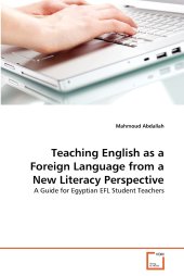 book Teaching English as a Foreign Language from a New Literacy Perspective: A Guide for Egyptian EFL Student Teachers