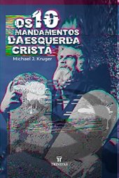 book Os 10 Mandamentos da Esquerda Cristã