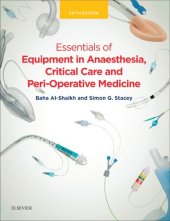 book Essentials of Equipment in Anaesthesia, Critical Care and Perioperative Medicine, 5th Edition