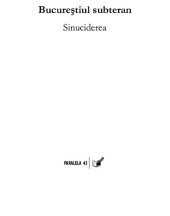 book Bucurestiul subteran: sinuciderea