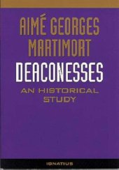 book Deaconesses: An Historical Study