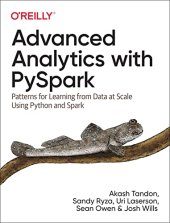 book Advanced Analytics with PySpark: Patterns for Learning from Data at Scale Using Python and Spark