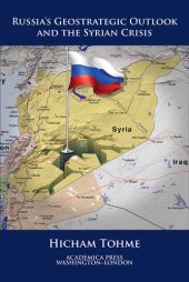 book Russia's Geostrategic Outlook and the Syrian Crisis